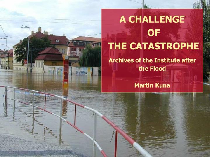 the challenge of a catastrophe