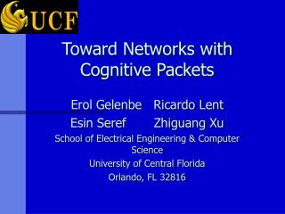 Toward Networks with Cognitive Packets