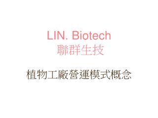 lin biotech