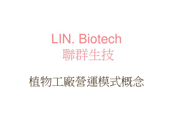 lin biotech