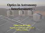 Optics in Astronomy - Interferometry - - slide 1