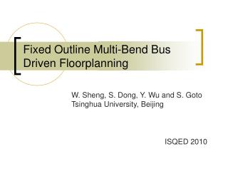 Fixed Outline Multi-Bend Bus Driven Floorplanning