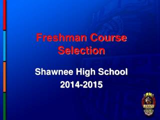 Freshman Course Selection