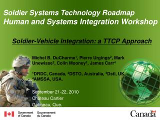 Soldier-Vehicle Integration: a TTCP Approach