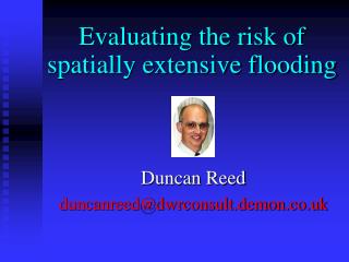 Evaluating the risk of spatially extensive flooding