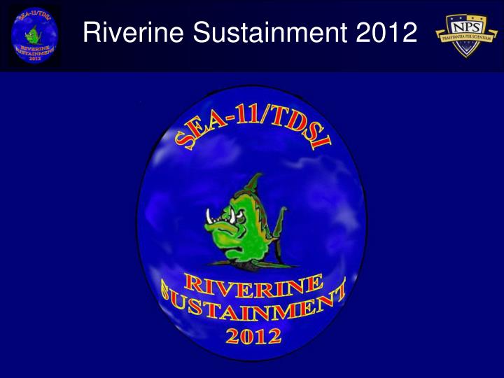 riverine sustainment 2012