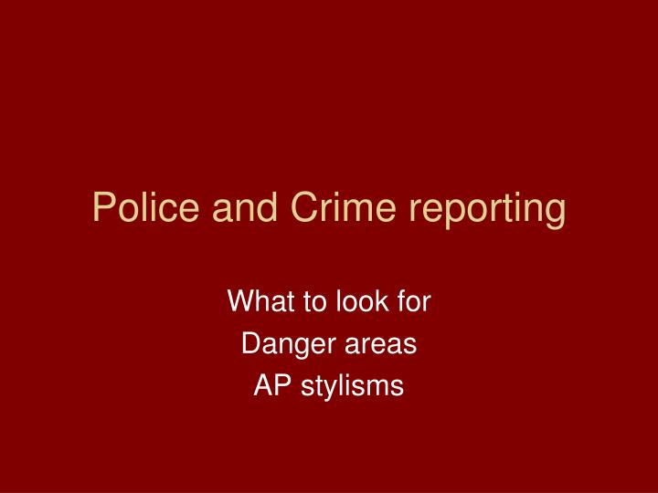 police and crime reporting