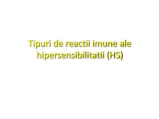 tipuri de reactii imune ale hipersensibilitatii hs