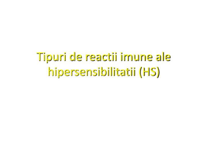 tipuri de reactii imune ale hipersensibilitatii hs