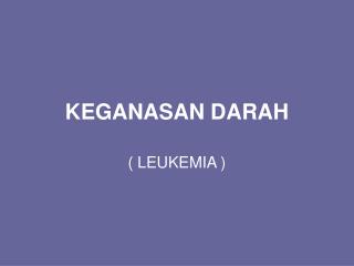 keganasan darah