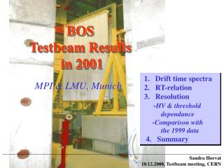 BOS Testbeam Results in 2001