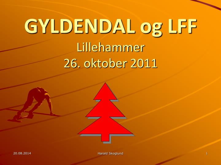 gyldendal og lff lillehammer 26 oktober 2011