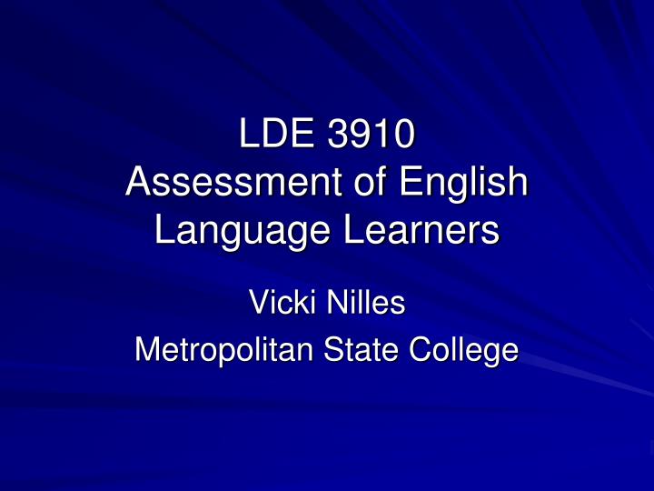 lde 3910 assessment of english language learners