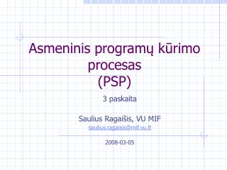 asmeninis program k rimo procesas psp