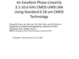 An Excellent Phase-Linearity 3.1-10.6 GHz CMOS UWB LNA Using Standard 0.18 um CMOS Technology