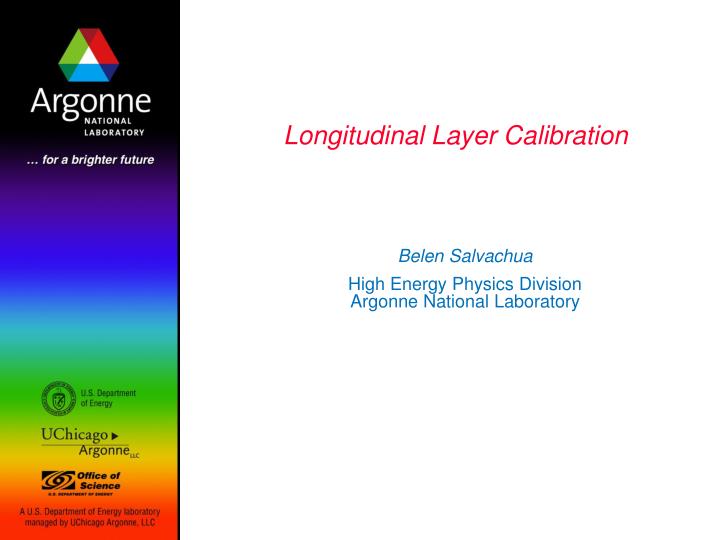 longitudinal layer calibration