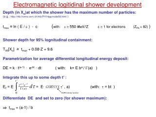 Electromagnetic logitidinal shower development