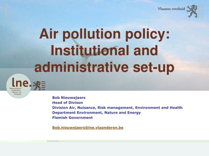 air pollution policy institutional and administrative set up