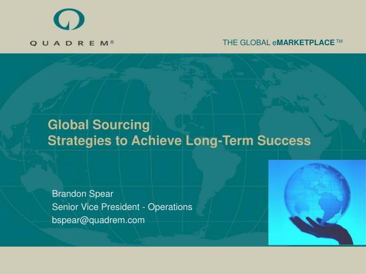 global sourcing strategies to achieve long term success
