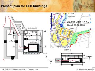 Present plan for LEB buildings