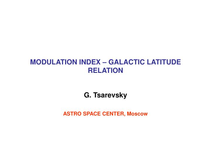 modulation index galactic latitude relation