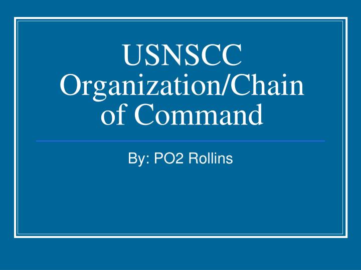 usnscc organization chain of command