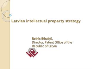 Latvian intellectual property strategy