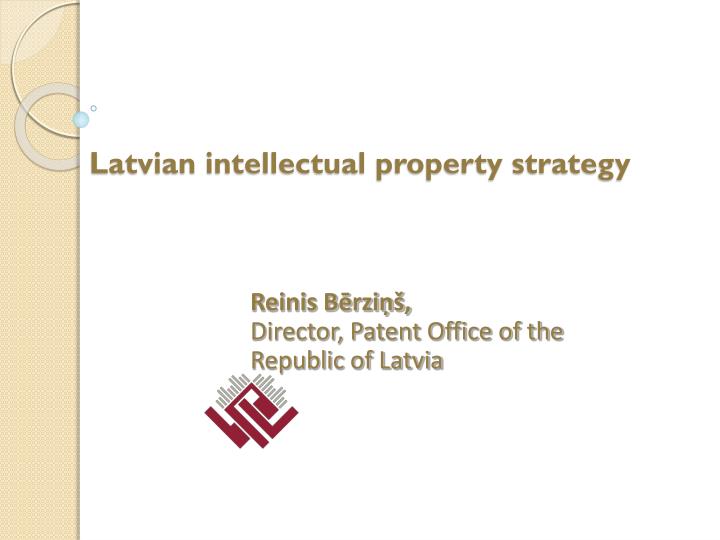 latvian intellectual property strategy