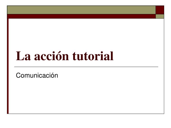 la acci n tutorial