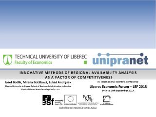 INNOVATIVE METHODS OF REGIONAL AVAILABILITY ANALYSIS AS A FACTOR OF COMPETITIVENESS