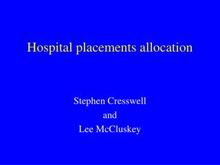 Hospital placements allocation