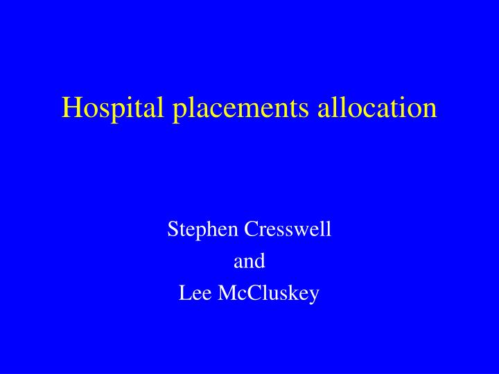hospital placements allocation