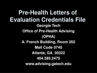 Pre-Health Letters of Evaluation Credentials File