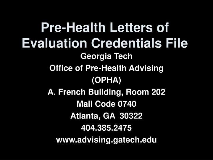 pre health letters of evaluation credentials file