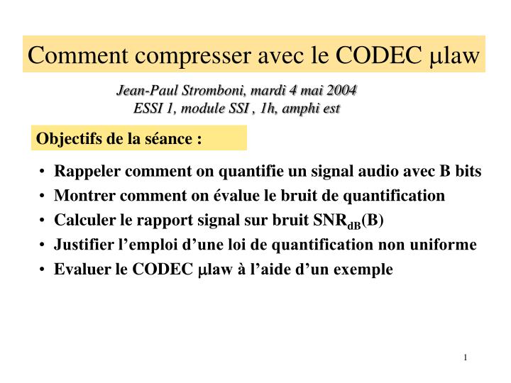 comment compresser avec le codec m law