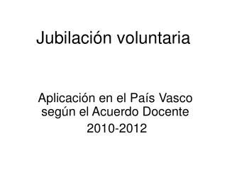 jubilaci n voluntaria