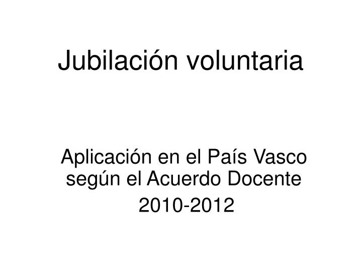 jubilaci n voluntaria