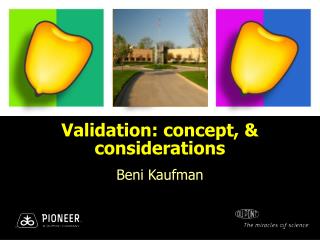 Validation: concept, &amp; considerations