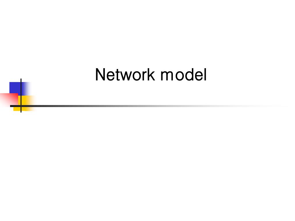 PPT - Network model PowerPoint Presentation, free download - ID:3330481