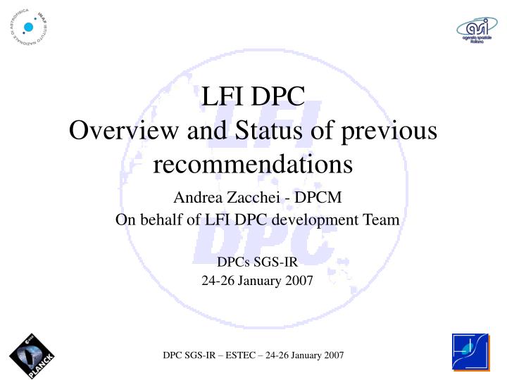 lfi dpc overview and status of previous recommendations