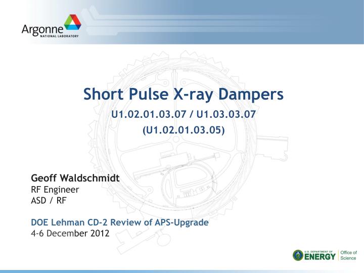 short pulse x ray dampers u1 02 01 03 07 u1 03 03 07 u1 02 01 03 05