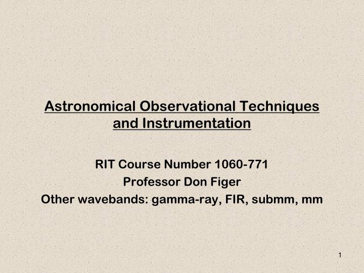 astronomical observational techniques and instrumentation