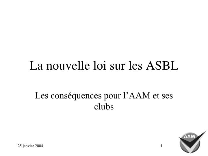 la nouvelle loi sur les asbl