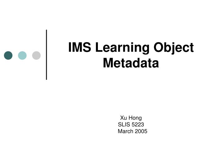 ims learning object metadata