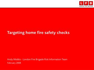 Targeting home fire safety checks