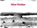 Mine Warfare - slide 1