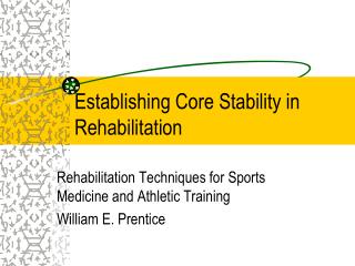 Establishing Core Stability in Rehabilitation