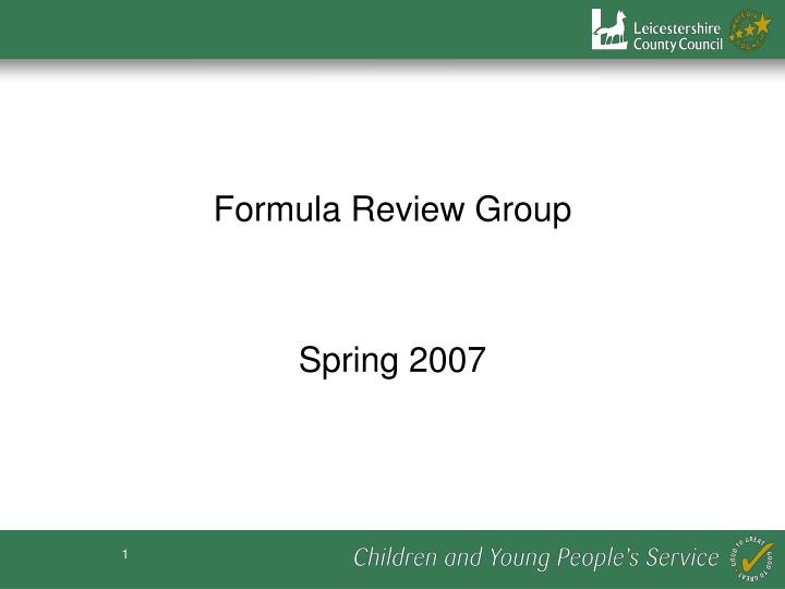 formula review group