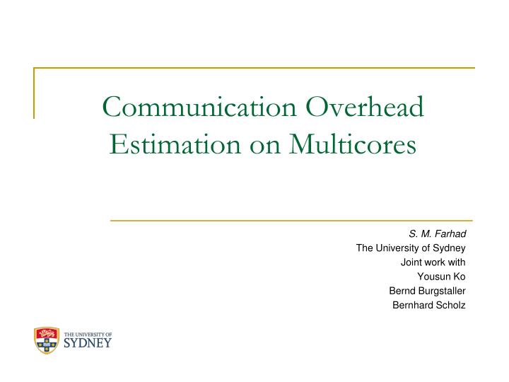 communication overhead estimation on multicores