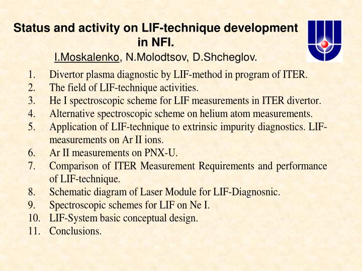 status and activity on lif technique development in nfi i moskalenko n molodtsov d shcheglov